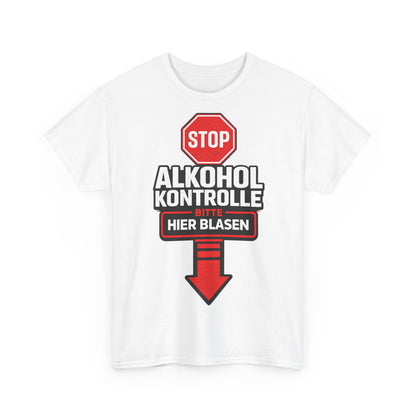 Alkohol Kontrolle | Funny Graphic Tee