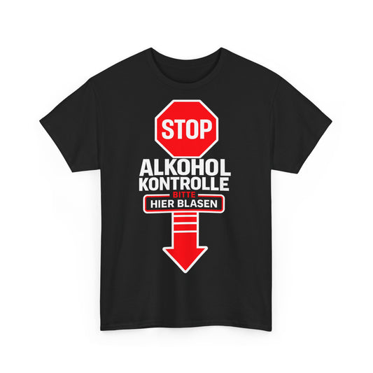 Alkohol Kontrolle | Funny Graphic Tee
