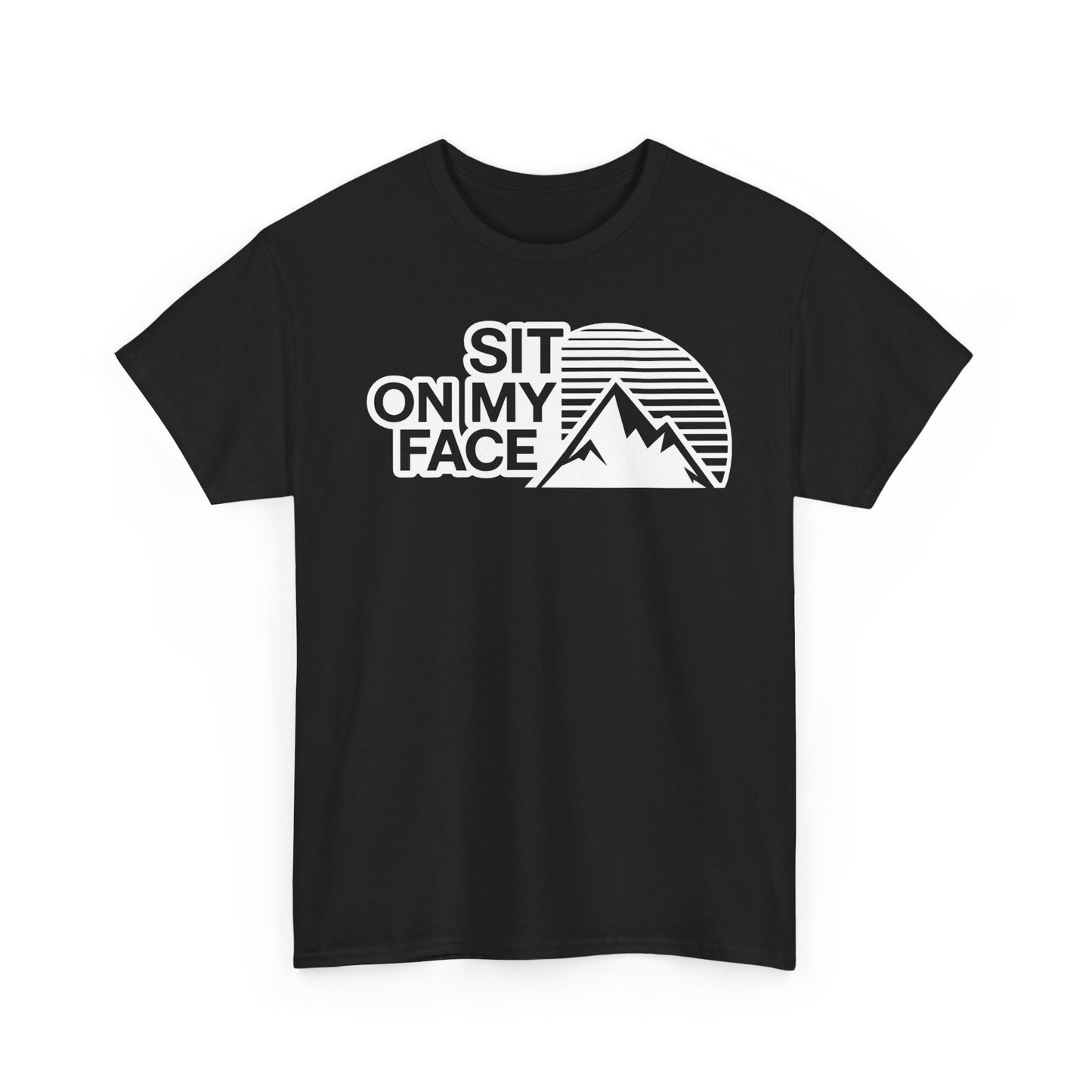 Sit On My Face Mountain Tee — Funny Graphic T-Shirt